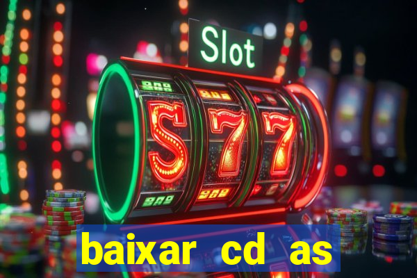 baixar cd as melhores de edson gomes